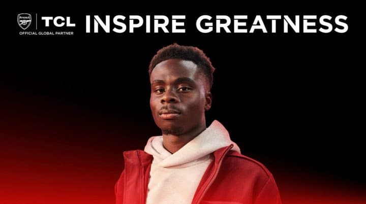 TCL deepens Partnership with Arsenal, Announces Bukayo Saka as Brand Ambassador Kicking off the collaboration with the launch of the ‘Inspire Greatness, Together’ campaign