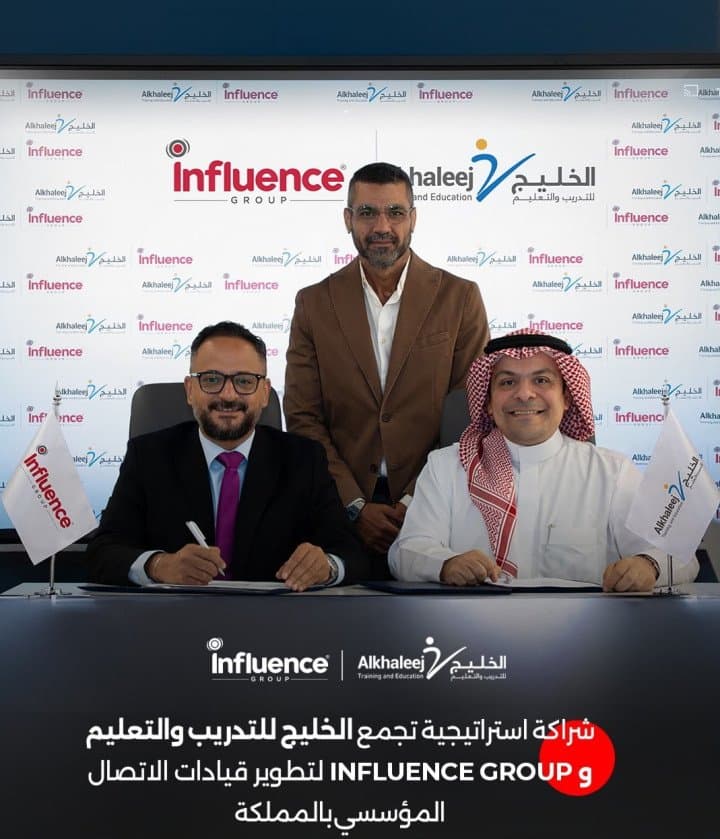 AlKhaleej Training and Education Signs Strategic Partnership with Influence Group to Develop Leadership and Talent in Corporate Communications